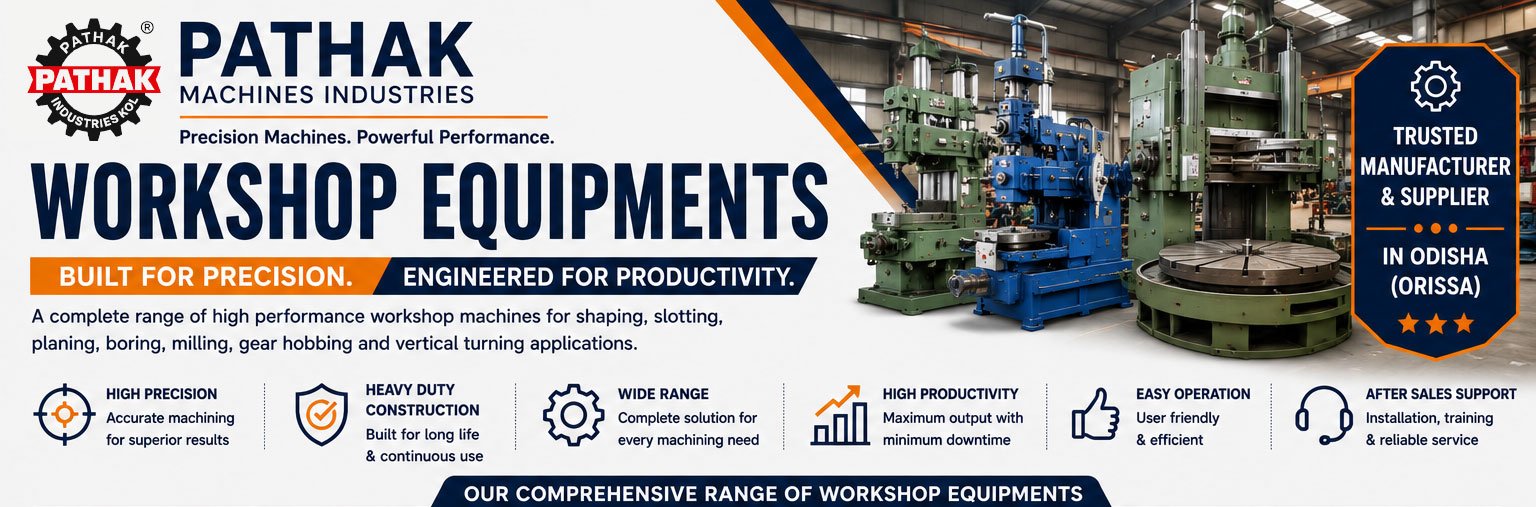 Complete Range of Shaping, Slotting, Planing, Boring, Gear Hobbing & Vertical Turning Machines