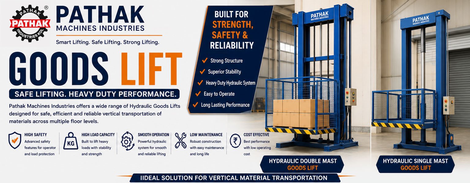 Complete Range of Hydraulic Single Mast & Double Mast Goods Lifts for Industrial Material Handling